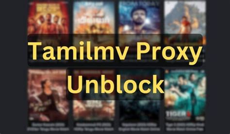 1tamilmv proxy|TamilMV Proxy Sites List (Dec 2024) to Unblock。